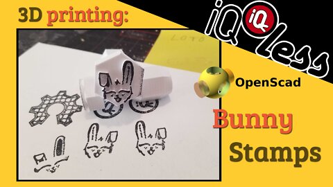 3D Printing: Openscad Bunny Stamps