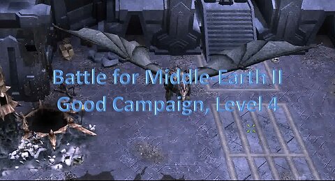 Battle for Middle-Earth II: Good Campaign Walkthrough - Level 4