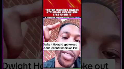 Dwight Howard Spoke Out About The Recent Allegations