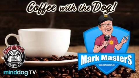 Coffee with the Dog EP201 - Mark Masters