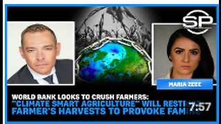 CRUSH Farmers: "Climate Smart Agriculture" Will RESTRICT Farmer's Harvests To Provoke Famine