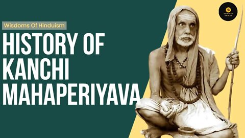 Story of Kanchi Mahaperiyava| Miracles & Teachings of Periyava