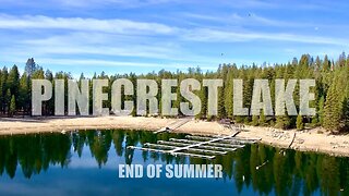 Flying over Pinecrest Lake and driving around the Stanislaus National Forest at the end of Summer