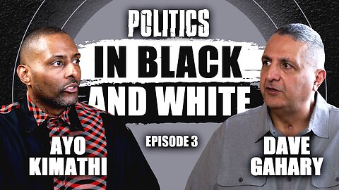 In Black And White Episode 3: Politics