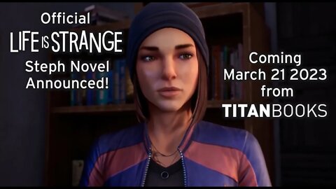 Life is Strange Steph Prequel Novel Announced! Do I Care? And Why Is It Targeted at Young Adults?