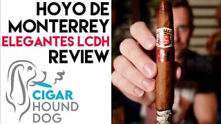 Hoyo De Monterrey Elegantes LCDH Cigar Review