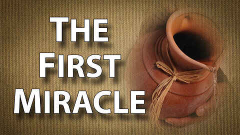 WALKING WITH JESUS: The First Miracle