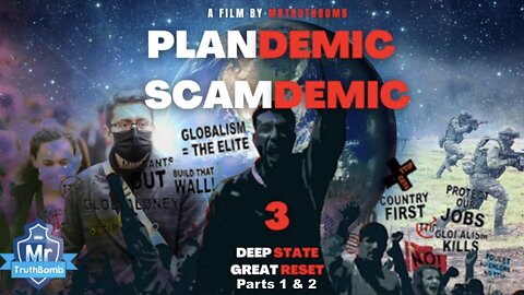 Plandemic Scamdemic – Part 3 “Deep State Reset (pt 1 & 2)”