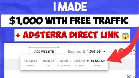 How I made $1000 with adsterra direct link and free traffic ( how to earn money with adsterra )