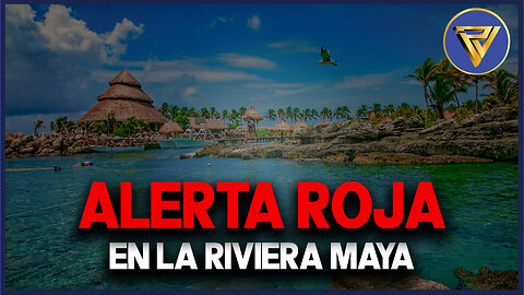 Alerta roja en la Riviera Maya 🚨 | Proyecto Veracidad🗺️