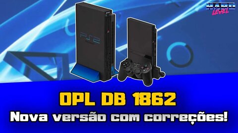 Open PS2 Loader (OPL) DB 1862 - Nova versão! Conheças as novidades!