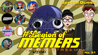 Legion Of Memers Memestream Ep.31 MasteroftheTDS & The Writing Raven