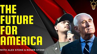 The Future for America - With Roger Stone