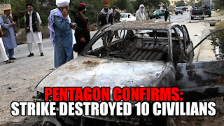 Pentagon Confirms Drone Strike DESTROYED 10 Civilians
