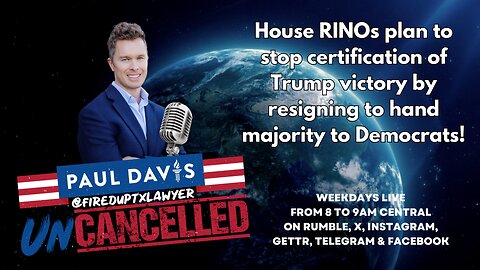 Election 2024 | House RINOs plan to stop certification of Trump victory by resigning to hand majority to Democrats!