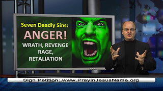 The 7 Deadly Sins Part 2: Anger