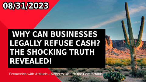 🚨 WHY CAN BUSINESSES LEGALLY REFUSE CASH? THE SHOCKING TRUTH REVEALED! 🚨
