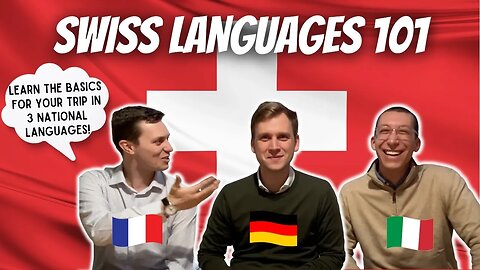 SWISS LANGUAGES 101: Essential Phrases for Your Next Swiss Vacation (Interviewing 3 Locals)