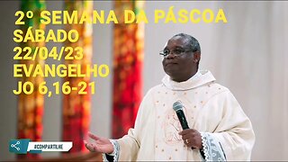 Homilia de Hoje | Padre José Augusto 22/04/23 Sábado