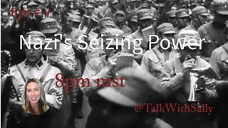 Nazi's Seizing Power