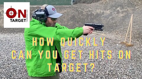 How quickly can you hit the target?