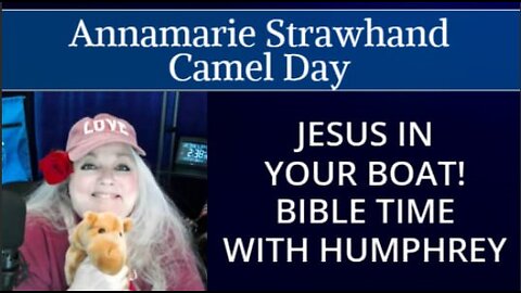 Jesus In Your Boat! Camel Day Bible Time With Humphrey