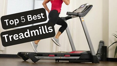Top 5 BEST Treadmills of [2022]