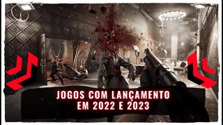 Jogos com Lançamento em 2023 e 2022 (PS4, Xbox One, Nintendo Switch, PS5, Xbox Series e PC) Parte 2