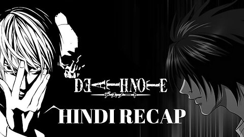 Death Note Anime Recap in Hindi: Everything You Need to Know