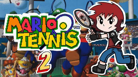 The Mario Tennis Academy Trilogy (Part 2)