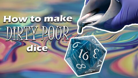 Let's Make Some Dirty Pour Dice (Ink Method)