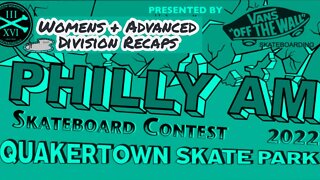 2022 Philly Am Skate Contest Recap - Womens and Advanced