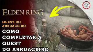 Elden Ring, Como concluir a Quest do Arruaceiro | super dica PT-BR