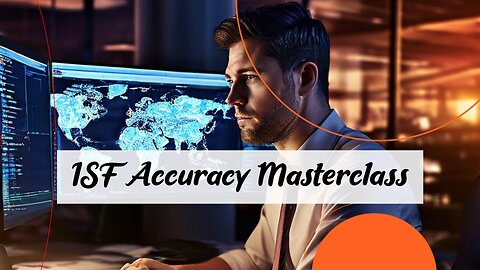 Mastering ISF Accuracy: 7 Steps for Successful Import Operations