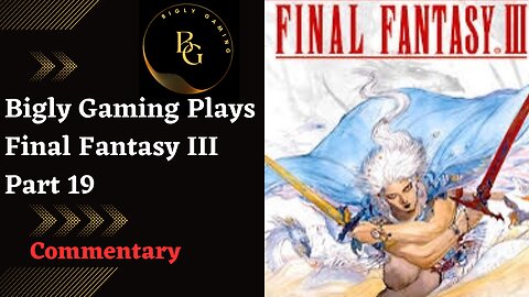 Arrival in Salonia - Final Fantasy III Part 19