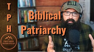 Biblical Patriarchy
