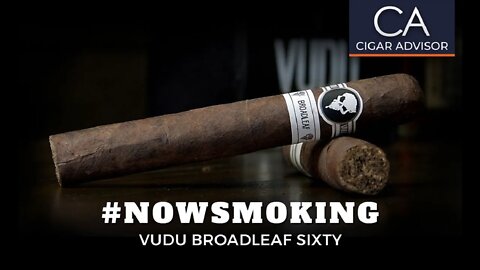 #NS: Vudu Broadleaf Sixty