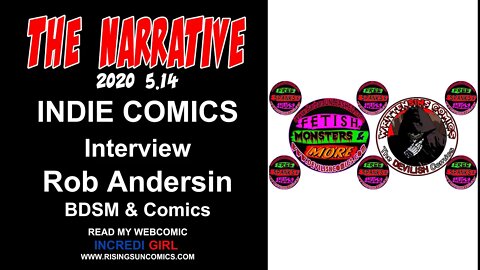 #Indies #Interview Comics The Narrative 2020 5.14 INDIE COMICS Interview Rob Andersin -BDSM & Comics
