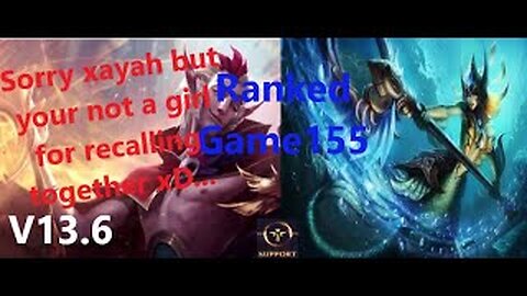 Ranked Game 155 Rakan Vs Nami Support League Of Legends V13.6