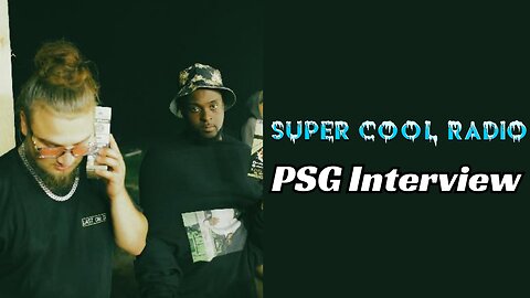 PSG Super Cool Radio Interview