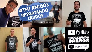 #TMJ AMIGOS RESGATANDO CARROS