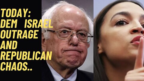 The Politics of Outrage: AOC & Bernie Compete with GOP Chaos