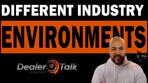 Different Automotive Industry Environments: Bi-Lingual Dealer Talk