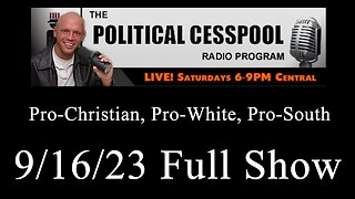 The Political Cesspool w/ James Edwards (9/16/23) | Guest: Kevin MacDonald