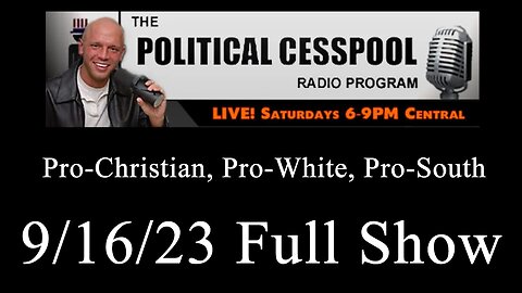 The Political Cesspool w/ James Edwards (9/16/23) | Guest: Kevin MacDonald