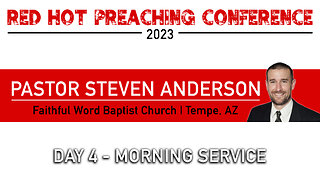 RHPC (Day 4) Morning Service | Pastor Steven Anderson