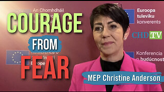 MEP Christine Anderson Reveals Where She Gets Her Courage From