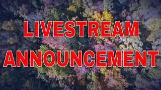 Livestream Announcement!