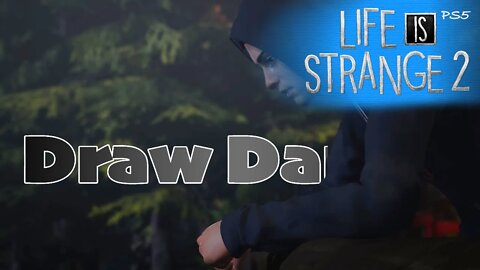 Draw Daniel (14) Life is Strange 2 [Lets Play PS5]