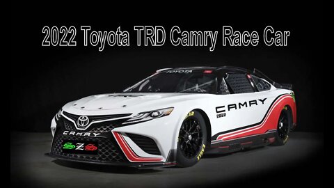 2022 Toyota TRD Camry Race Car